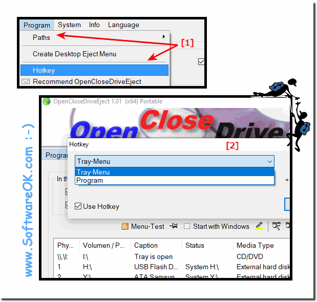 Define Hot-Key, for the program or the drive Eject or Open Close Menu!