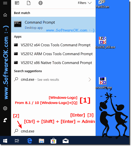 Start or Run the cmd.exe!