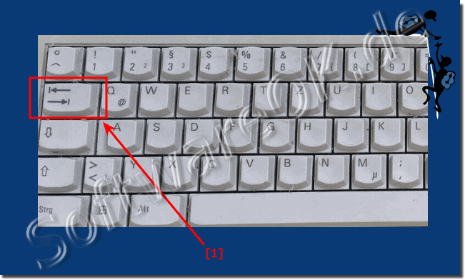 The Tab key on the Windows keyboard!