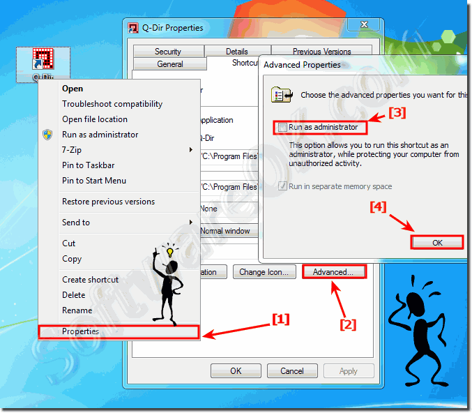 Always run or start a Programs in Admin-Mode on Windows-7!