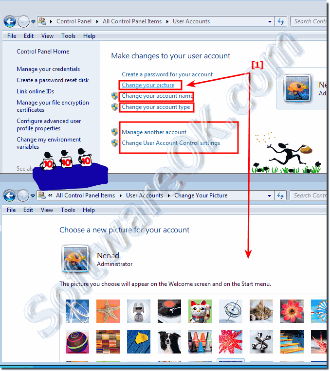 In Windows 7 Change user account picture!
