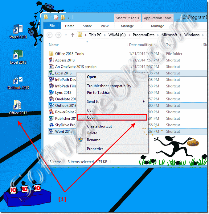 Excel, Outlook, Word 2013 Desktop shortcut!