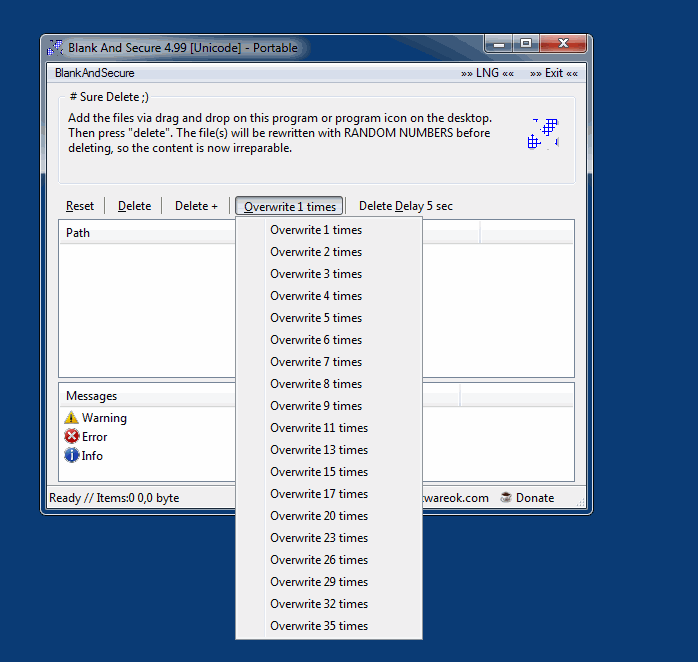 Overwrite the file X-Times if necessary for safe erase! 